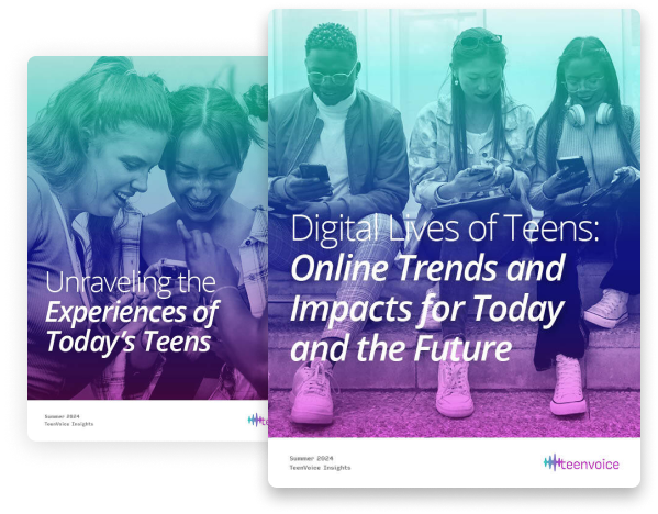 Covers of two TeenVoice articles: "Unraveling the Experiences of Today's Teens" and "Digital Lives of Teens Online Trends and Impacts for Today and the Future."